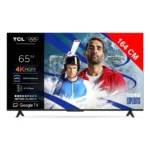 TÉLÉVISEUR 65" UHD 4K - TCL